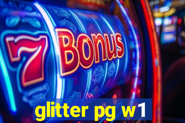 glitter pg w1